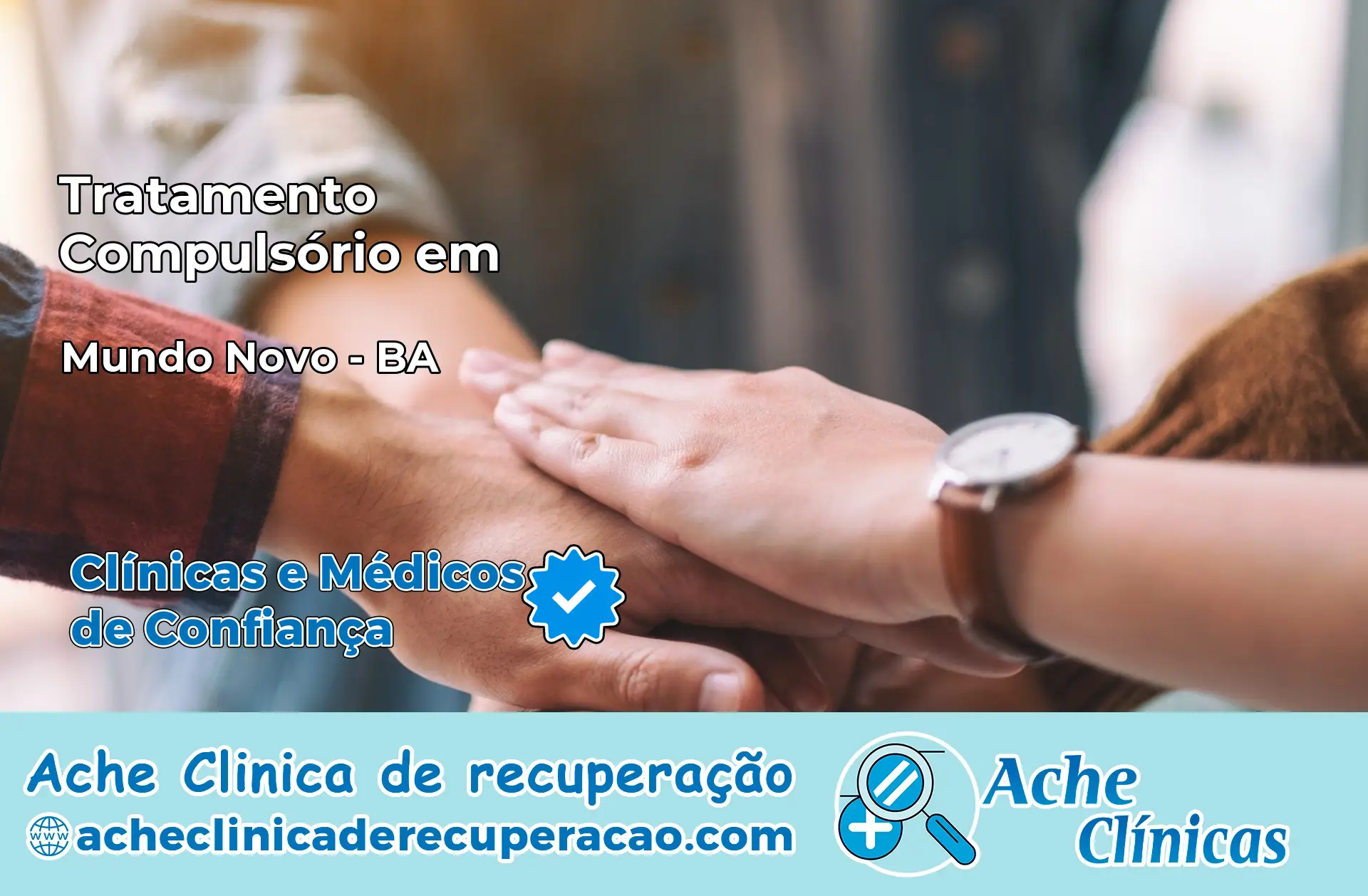 Tratamento Compulsório em Mundo Novo – BA
