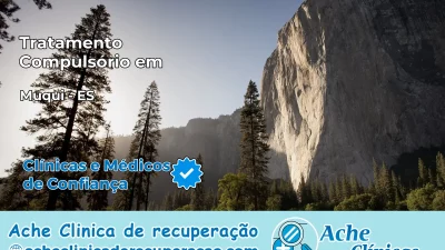 Tratamento Compulsório em Muqui – ES