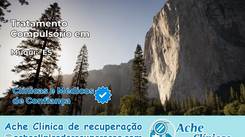 Tratamento Compulsório em Muqui – ES