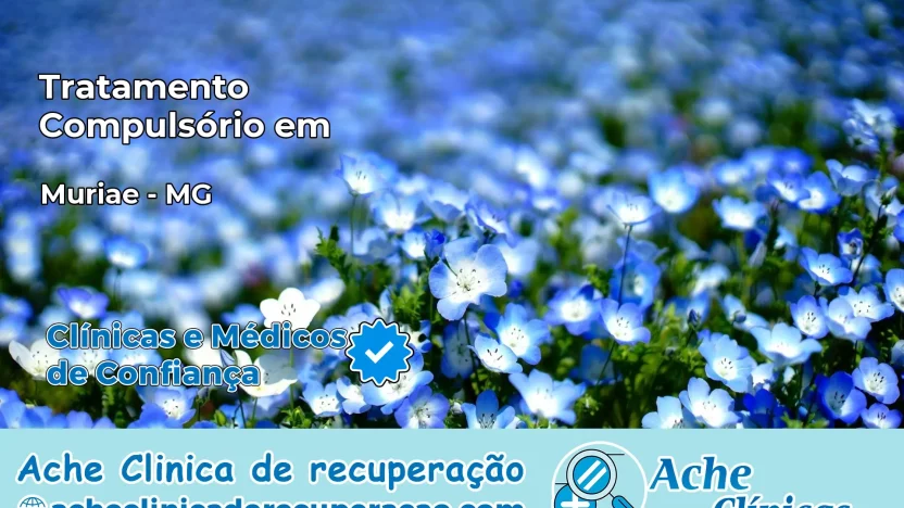 Tratamento Compulsório em Muriaé – MG