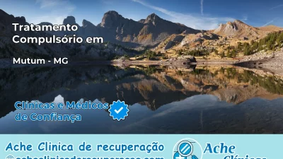 Tratamento Compulsório em Mutum – MG