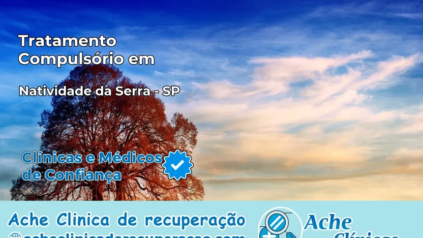 Tratamento Compulsório em Natividade da Serra – SP