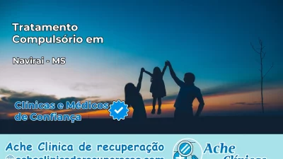 Tratamento Compulsório em Naviraí – MS