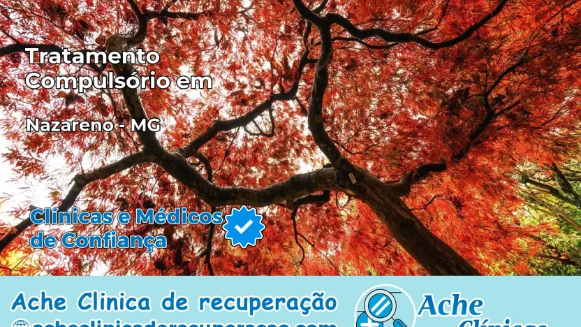 Tratamento Compulsório em Nazareno – MG