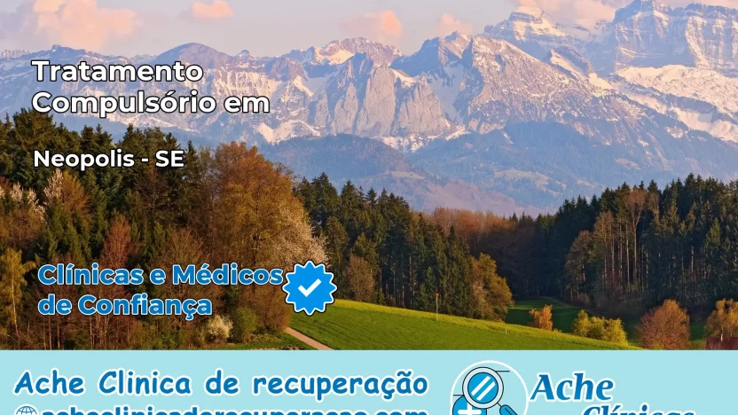 Tratamento Compulsório em Neópolis – SE