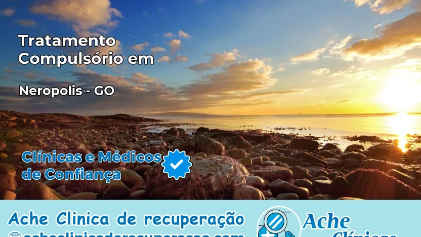 Tratamento Compulsório em Nerópolis – GO