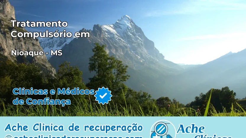 Tratamento Compulsório em Nioaque – MS
