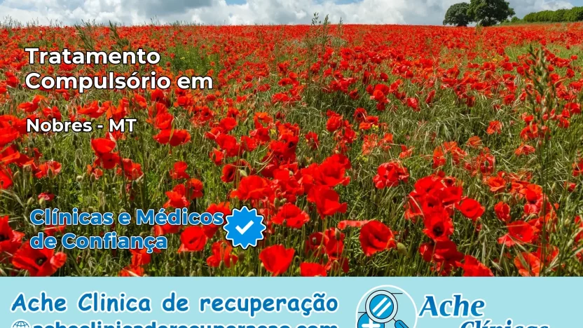 Tratamento Compulsório em Nobres – MT