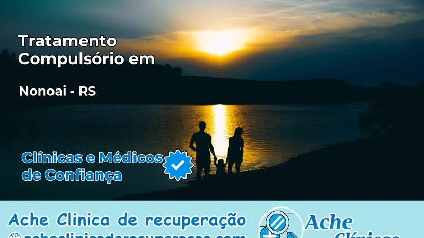 Tratamento Compulsório em Nonoai – RS