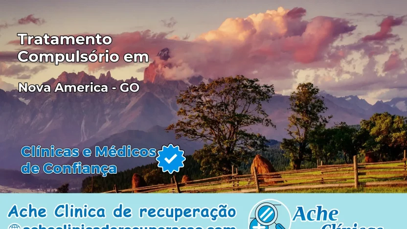 Tratamento Compulsório em Nova América – GO