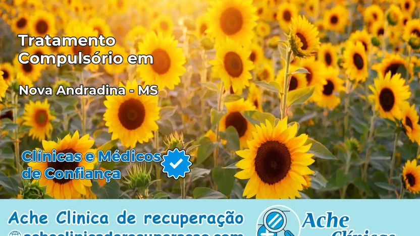 Tratamento Compulsório em Nova Andradina – MS