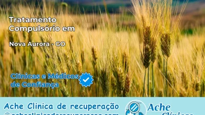 Tratamento Compulsório em Nova Aurora – GO