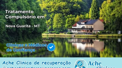 Tratamento Compulsório em Nova Guarita – MT
