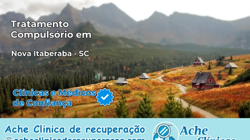 Tratamento Compulsório em Nova Itaberaba – SC