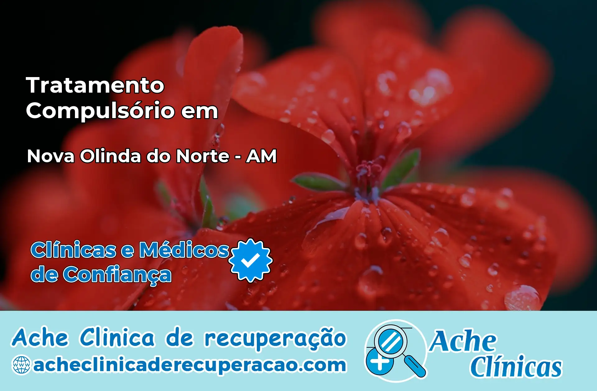 Tratamento Compulsório em Nova Olinda do Norte – AM