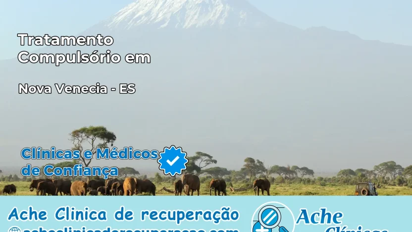 Tratamento Compulsório em Nova Venécia – ES