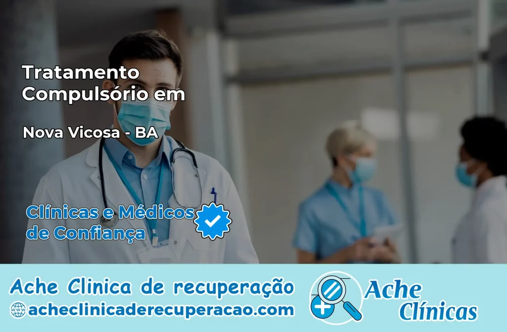 Tratamento Compulsório em Nova Viçosa – BA