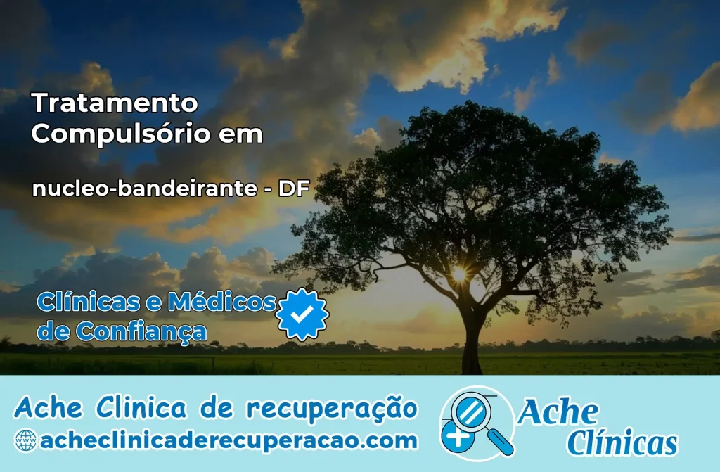 Tratamento Compulsório em nucleo-bandeirante – DF