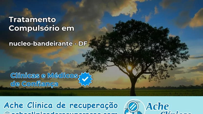 Tratamento Compulsório em nucleo-bandeirante – DF