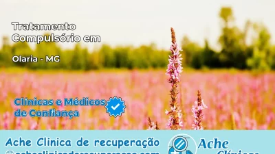 Tratamento Compulsório em Olaria – MG