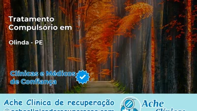 Tratamento Compulsório em Olinda – PE