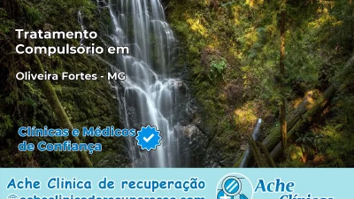 Tratamento Compulsório em Oliveira Fortes – MG