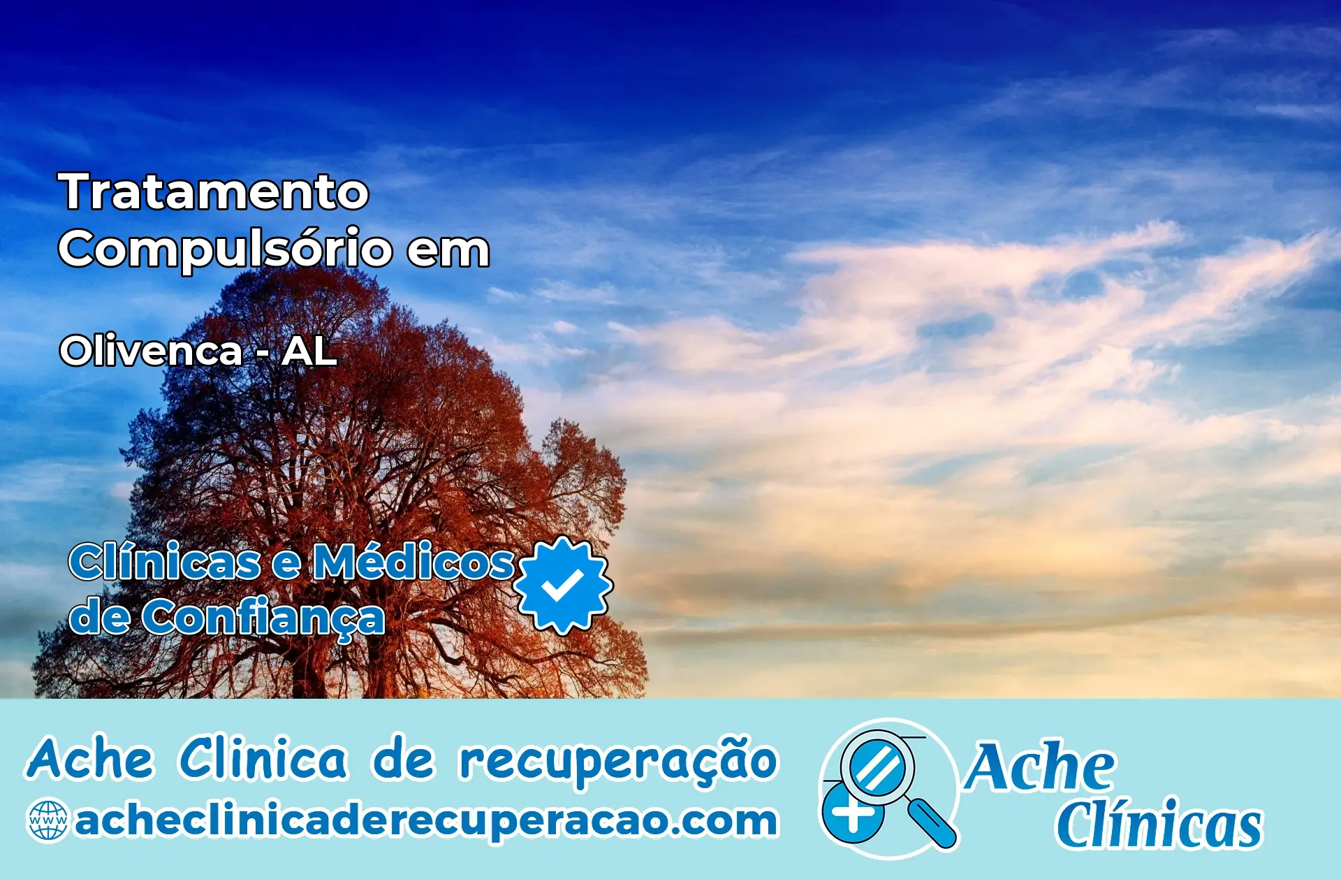 Tratamento Compulsório em Olivença – AL