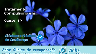 Tratamento Compulsório em Osasco – SP