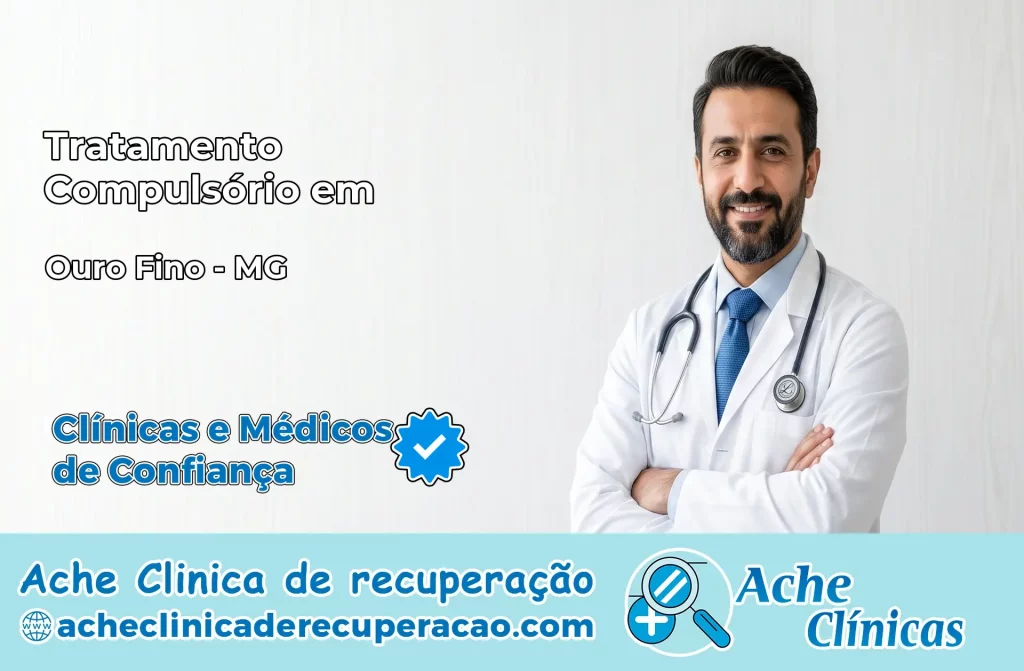 Tratamento Compulsório em Ouro Fino – MG