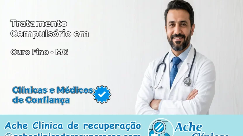 Tratamento Compulsório em Ouro Fino – MG