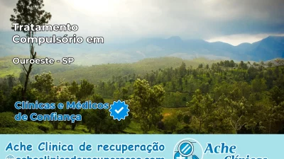 Tratamento Compulsório em Ouroeste – SP