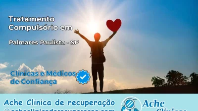 Tratamento Compulsório em Palmares Paulista – SP