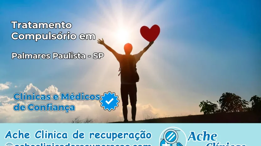 Tratamento Compulsório em Palmares Paulista – SP