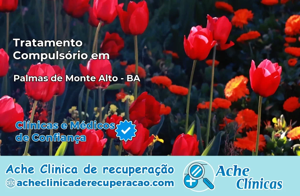 Tratamento Compulsório em Palmas de Monte Alto – BA
