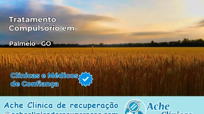 Tratamento Compulsório em Palmelo – GO