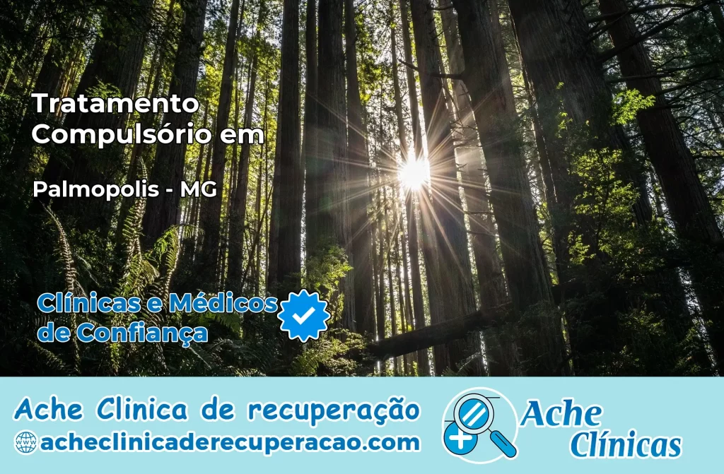 Tratamento Compulsório em Palmópolis – MG
