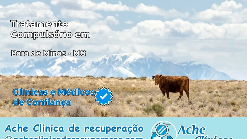 Tratamento Compulsório em Pará de Minas – MG