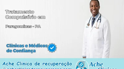 Tratamento Compulsório em Paragominas – PA