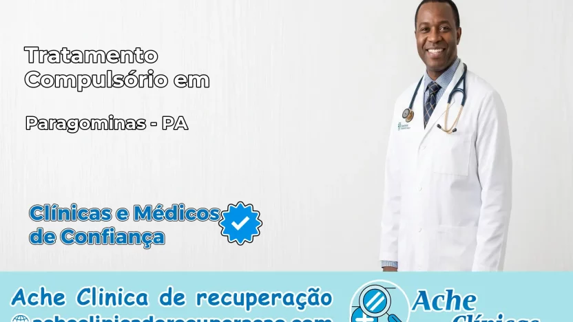 Tratamento Compulsório em Paragominas – PA
