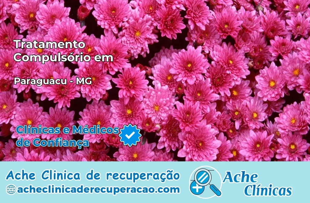 Tratamento Compulsório em Paraguaçu – MG