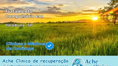 Tratamento Compulsório em Paraibuna – SP