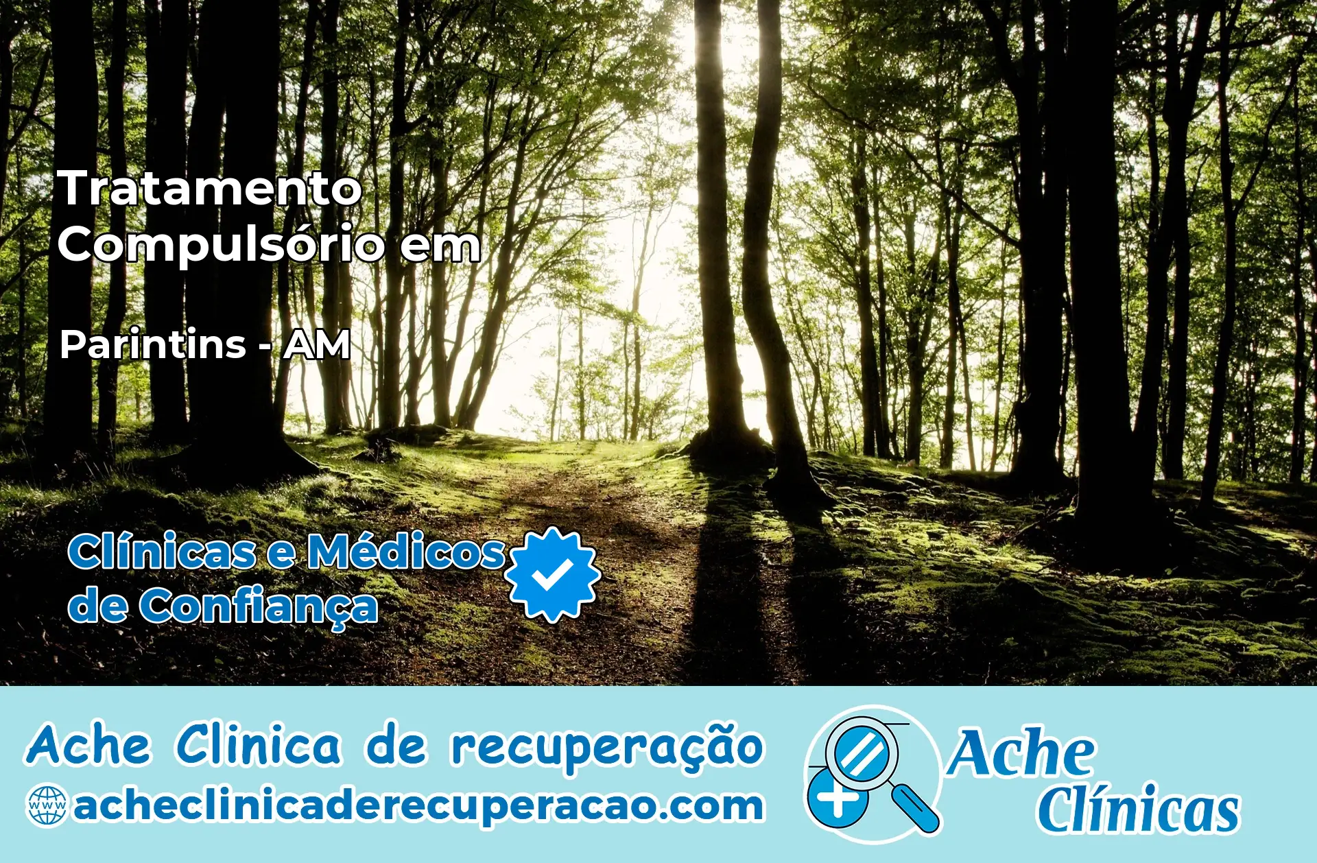 Tratamento Compulsório em Parintins – AM