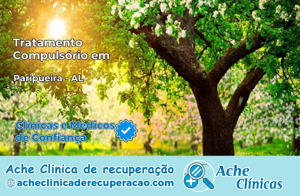Tratamento Compulsório em Paripueira – AL