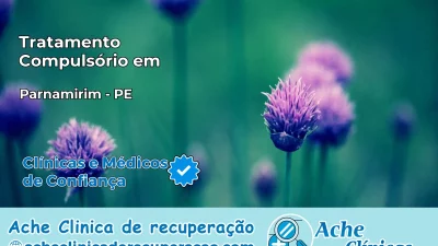 Tratamento Compulsório em Parnamirim – PE