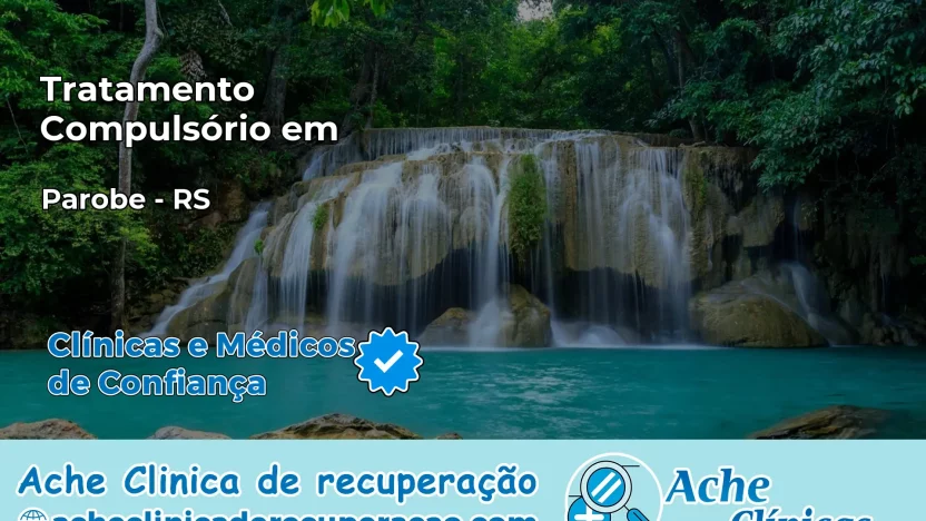 Tratamento Compulsório em Parobé – RS