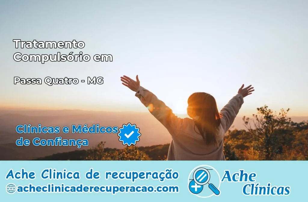 Tratamento Compulsório em Passa Quatro – MG