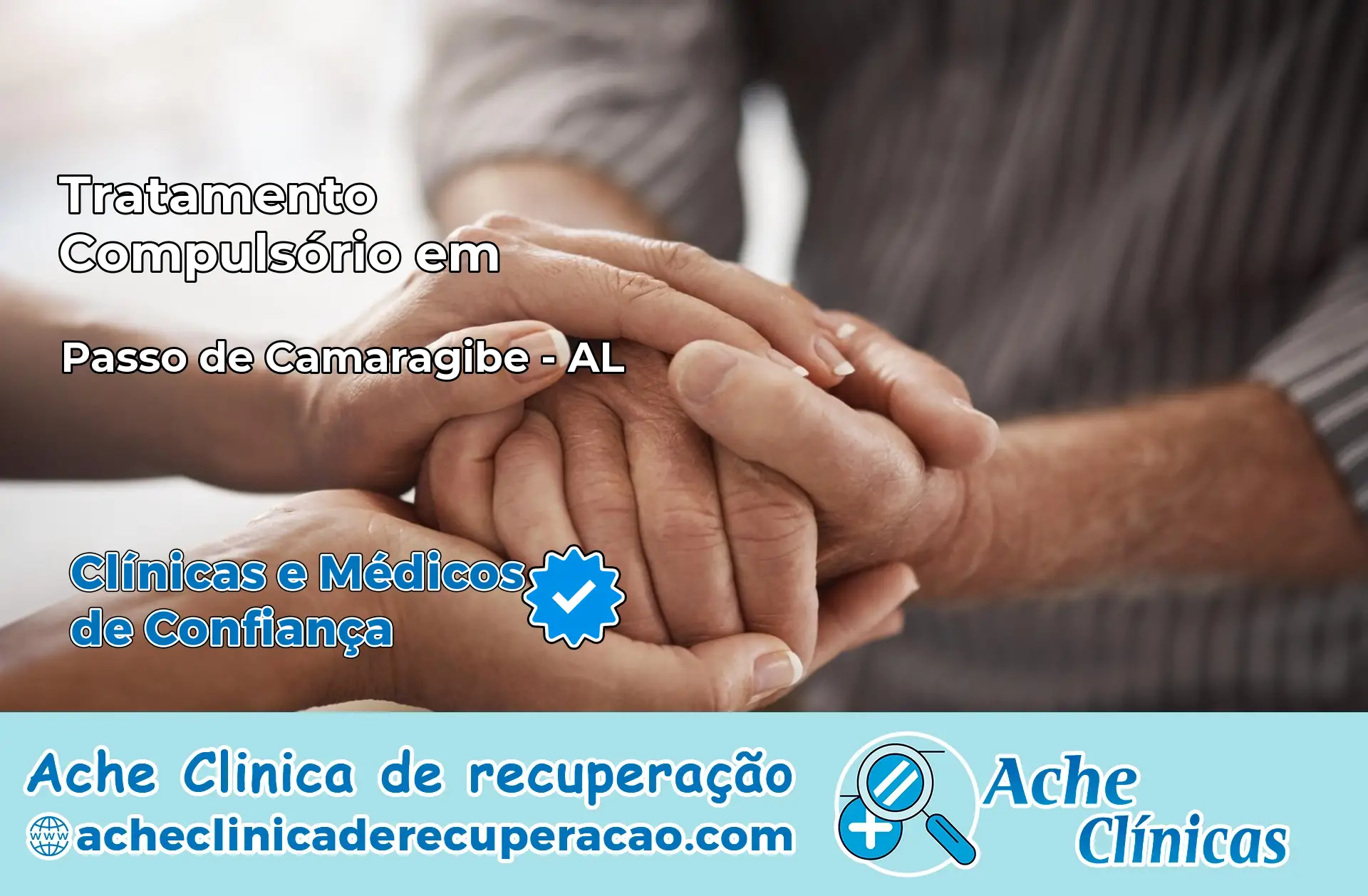 Tratamento Compulsório em Passo de Camaragibe – AL