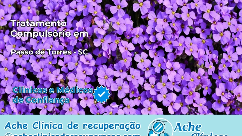 Tratamento Compulsório em Passo de Torres – SC