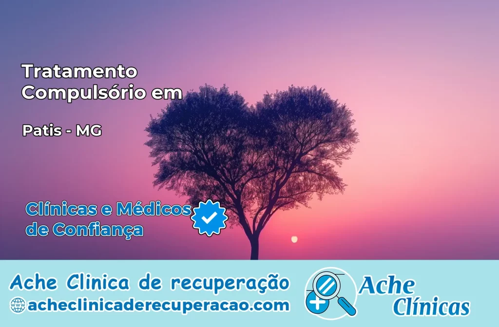 Tratamento Compulsório em Patis – MG