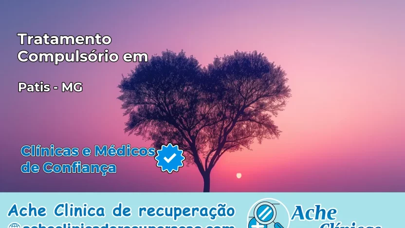 Tratamento Compulsório em Patis – MG